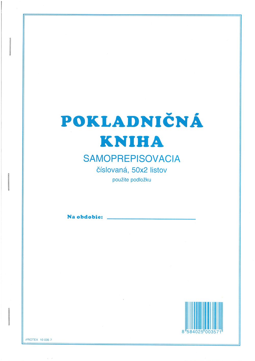 Pokladničná kniha samoprepisovacia, číslovaná 50x2 listov