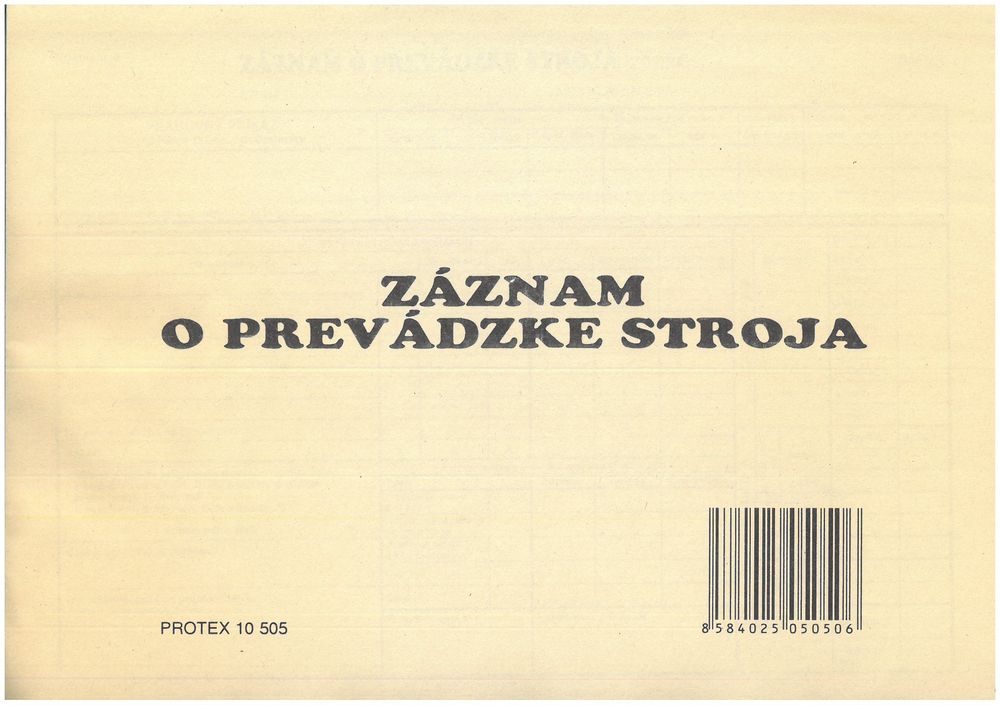 Záznam o prevádzke stroja (blok A5, 100 listov)