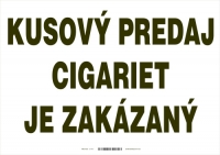 Oznam o zákaze predaja kusových cigariet - nesamolepiaci, laminovaný, veľkosť A4