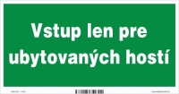 Piktogram "Vstup len pre ubytovaných hostí" (20x10 cm)