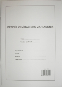 Denník zdvíhacieho zariadenia (zošit A4, 30 listov)